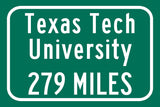Texas Tech University / Custom College Highway Distance Sign / Texas Tech Raiders / Lubbock Texas