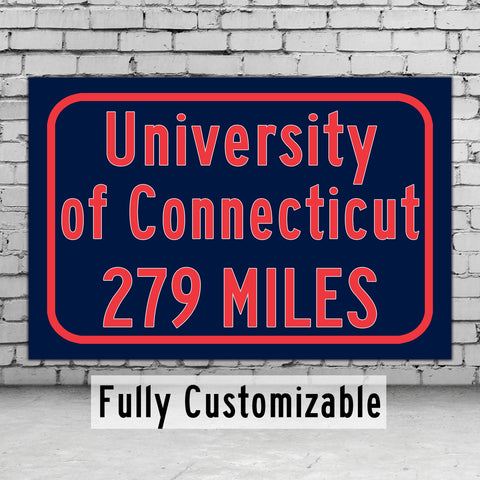 University of Connecticut / Custom College Highway Distance Sign /University of Connecticut / UConn Huskies / Storrs Connecticut