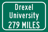 Drexel University / Custom College Highway Distance Sign / Drexel Dragons / Philadelphia , Pennsylvania/