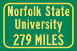 Norfolk State University / Custom College Highway Distance Sign / Norfolk State Spartans / Norfolk Virginia