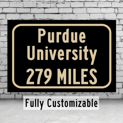 Purdue University Boilermakers Custom College Highway Distance sign / Purdue University Boilermaker Highway sign