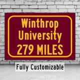 Winthrop University / Custom College Highway Distance Sign/Winthrop University / Winthrop University Eagles/