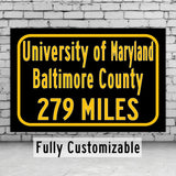 University of Maryland - Baltimore County / Custom College Highway Distance Sign /University of Maryland / Baltimore  Retrievers / Baltimore