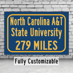 North Carolina A&T / Custom College Highway Distance Sign / North Carolina Aggies / Greensboro North Carolina /