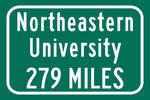 Northeastern University / Custom College Highway Distance Sign /Northeastern Huskies /  Boston Mass