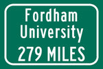 Fordham University  / Custom College Highway Distance Sign /Fordham University  /Fordham University Rams/ New York New York/