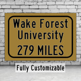 Wake Forest University Custom College Highway Distance Sign / Wake Forest Demon Deacons / Wake Forest University