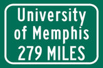 University of Memphis / Custom College Highway Distance Sign /University of Memphis/ Memphis Tigers/ Memphis Tennessee
