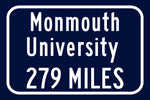 Monmouth University / Custom College Highway Distance Sign / Monmouth Hakws / West Long Branch New Jersey /