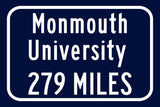 Monmouth University / Custom College Highway Distance Sign / Monmouth Hakws / West Long Branch New Jersey /