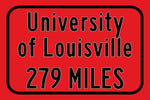 Louisville University Custom College Highway Distance Sign / Louisville Cardinals / Louisville Kentucky / Louisville University