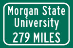 Morgan State University / Custom College Highway Distance Sign / Morgan State Bears / Baltimore Maryland /