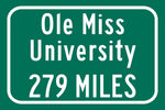 Ole Miss University Custom College Highway Distance Sign /University of Mississippi/ Oxford Mississippi / Ole Miss University