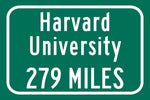 Harvard University / Custom College Highway Distance Sign / Harvard University / Harvard Crimson / Cambridge Massachusetts