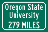 Oregon State University / Custom College Highway Distance Sign / Oregon State Beavers / Corvallis Oregon /