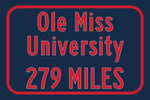 Ole Miss University Custom College Highway Distance Sign /University of Mississippi/ Oxford Mississippi / Ole Miss University