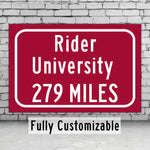 Rider University / Custom College Highway Distance Sign / Rider Broncs / Lawrence Township New Jersey /