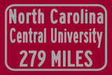 North Carolina Central University / Custom College Highway Distance Sign / North Carolina Central Eagles / Durham North Carolina /