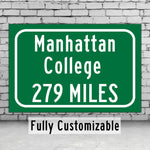 Manhattan College / Custom College Highway Distance Sign /Manhattan Jaspers / New york New york /