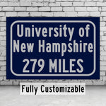 University of New Hampshire / Custom College Highway Distance Sign /University of New Hampshire/ NH Wildcats / Durham NH