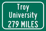 Troy University / Custom College Highway Distance Sign / Troy Alabama /  Troy Trojans /
