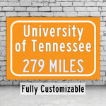 University of Tennessee , Custom College Highway Distance Sign /University of Tennessee / University of Tennessee Volunteers
