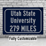 Utah State University / Custom College Highway Distance Sign / Utah State Aggies / Logan Utah /