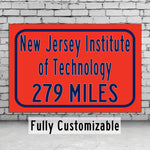 New Jersey Institute of Technology / Custom College Highway Distance Sign / NJIT / NJIT Highlanders / Newark New Jersey