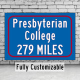 Presbyterian College / Custom College Highway Distance Sign / Presbyterian College  / Presbyterian Blue Horse / Clinton SC