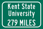 Kent State University / Custom College Highway Distance Sign / Kent State Golden Flashes / Kent Ohio /