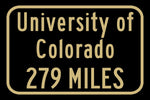 University of Colorado / Custom College Highway Distance Sign / Boulder Colorado / Colorado Buffalo