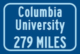 Columbia University / Custom College Highway Distance Sign /Columbia University /  New york New york / Columbia Lions