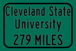 Cleveland State University / Custom College Highway Distance Sign / Cleveland State Vikings / Cleveland , Ohio /