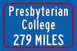 Presbyterian College / Custom College Highway Distance Sign / Presbyterian College  / Presbyterian Blue Horse / Clinton SC