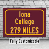 Iona College / Custom College Highway Distance Sign / Iona Gaels / New Rochelle New York /