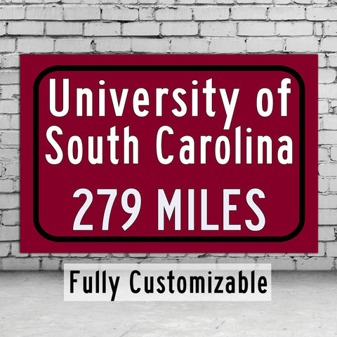 University of South Carolina Custom College Highway Distance Sign /University of South Carolina / USC Gamecocks / Columbia South Carolina