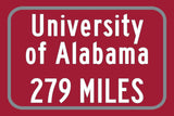 University of Alabama Custom College Highway Distance Sign /University of Alabama Tuscaloosa/ Alabama Crimson Tide