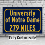 University of Notre Dame Custom College Highway Distance Sign / Notre Dame Fighting Irish /Notre Dame Decor / Notre Dame South Bend Indiana