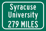 Syracuse University Custom College Highway Distance Sign / Syracuse Orange/ Syracuse New York / Syracuse University