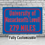 UMass Lowell / Custom College Highway Distance Sign /UMass Lowell / Lowell River Hawks / Lowell MA