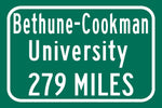 Bethune-Cookman University / Custom College Highway Distance Sign / Bethune-Cookman Wildcats / Daytona Beach Florida /
