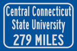 Central Connecticut State University / Custom College Highway Distance Sign / Central Connecticut State Blue Devils / New Britain CT