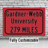 Gardner-Webb University / Custom College Highway Distance Sign / Gardner-Webb University / Gardner-Webb Bulldogs / Boiling Springs NC