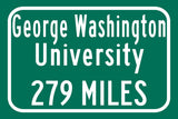 The George Washington University  / Custom College Highway Distance Sign /The George Washington University  / Washington Colonials / D.C.