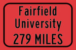 Fairfield University / Custom College Highway Distance Sign / Fairfield Stags / Fairfield Connecticut /