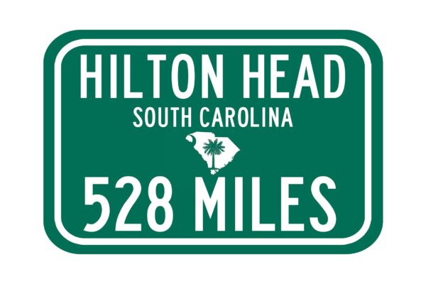 Personalized Highway Distance Sign || To: Hilton Head South Carolina || Hilton Head distance sign || Hilton Head highway sign || Custom Sign