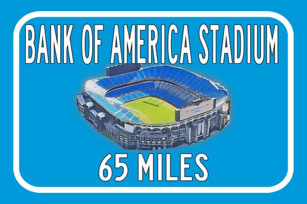 Carolina Panthers Bank of America Stadium - Miles to Stadium Highway Road Sign Customize the Distance Sign , Bank of Americastadium sign