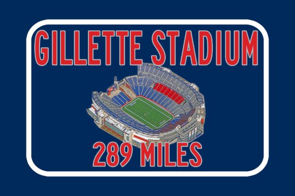 New England Patriots Gillette Stadium - Miles to Stadium Highway Road Sign Customize the Distance Sign ,Patriots Gillette stadium sign