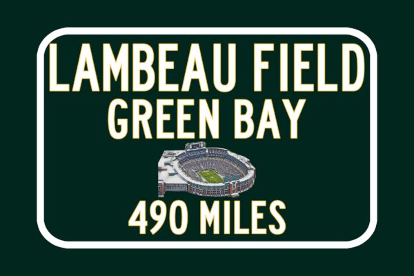 Green Bay Packers Lambeau Field - Miles to Stadium Highway Road Sign Customize the Distance Sign ,green Bay Packers Lambeau Fieldsign