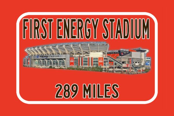 Cleveland Browns First Energy Stadium Stadium - Miles to Stadium Highway  Sign Customize the Distance Sign ,Cleveland Browns First Energy